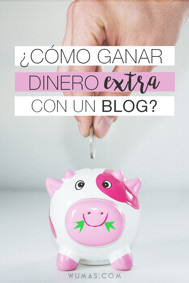 Cómo ganar dinero extra con un blog?
